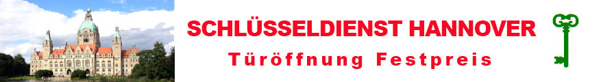 Banner mit Rathaus Hannover Schlüsseldienst Festpreis